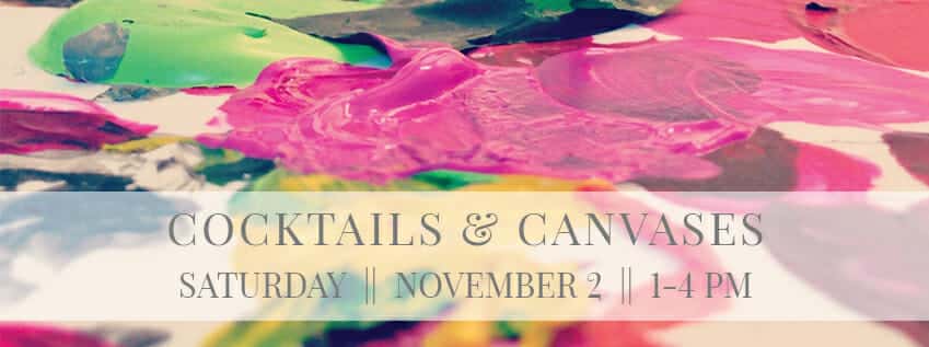 Cocktails & Canvases, Nov. 2, 2013
